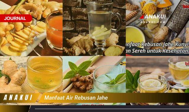 Ketahui 9 Manfaat Air Rebusan Jahe yang Wajib Kamu Ketahui