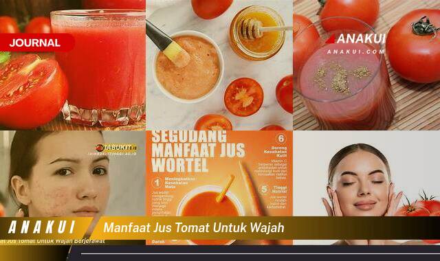 Inilah 8 Manfaat Jus Tomat Untuk Wajah yang Bikin Kamu Penasaran