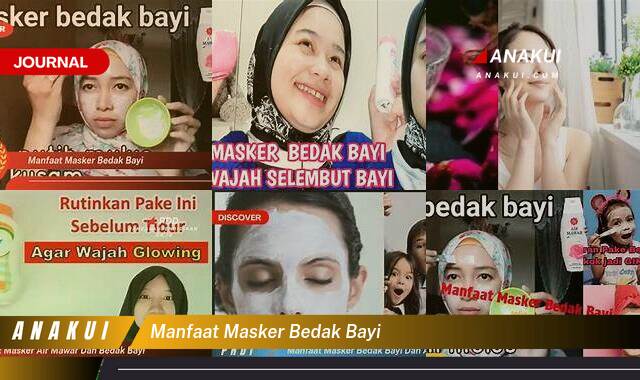 Ketahui 7 Manfaat Masker Bedak Bayi yang Tak Semua Orang Tau