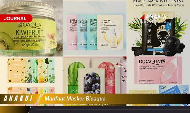 Ketahui 9 Manfaat Masker Bioaqua yang Bikin Kamu Penasaran