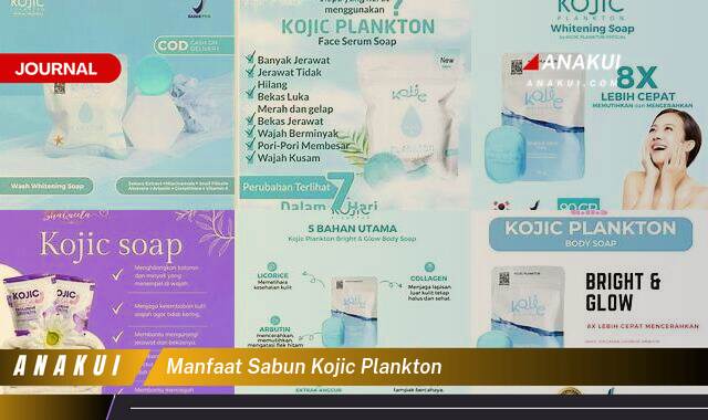 Ketahui 10 Manfaat Sabun Kojic Plankton yang Bikin Kamu Penasaran