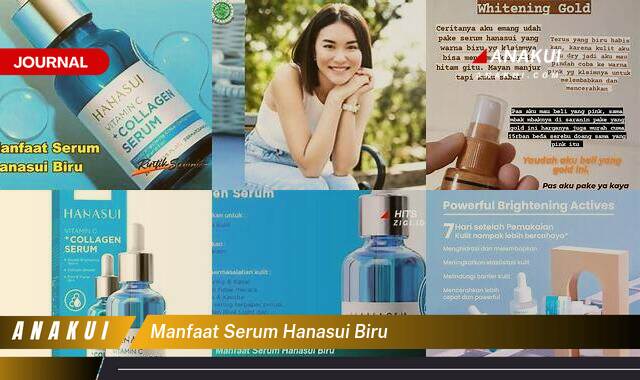 Inilah 9 Manfaat Serum Hanasui Biru yang Tidak Semua Orang Tau