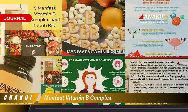 Inilah 8 Manfaat Vitamin B Complex yang Bikin Kamu Penasaran