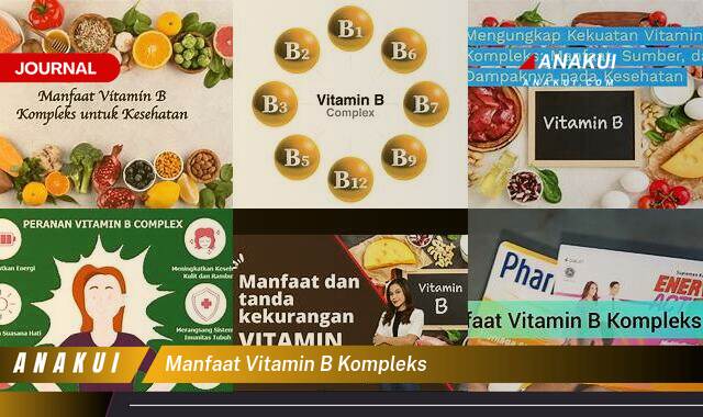 Inilah 9 Manfaat Vitamin B Kompleks yang Tidak Semua Orang Tau