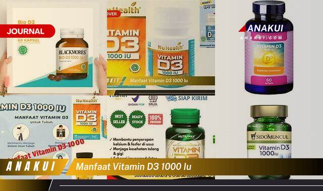 Ketahui 9 Manfaat Vitamin D3 1000 IU yang Wajib Kamu Intip