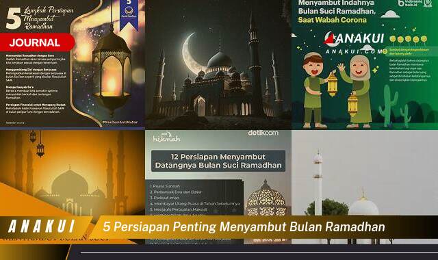 Ketahui 6 Hal Penting tentang 5 Persiapan Penting Menyambut Ramadhan Penuh Berkah, Hikmah, dan Ampunan - E-Jurnal