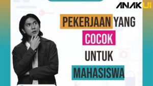 Pekerjaan Yang Cocok Untuk Mahasiswa