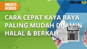 Cara Cepat Kaya Halal