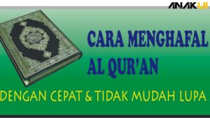 Cara Cepat Menghafal Al-Qur'an