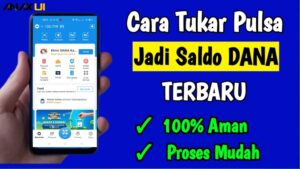 Cara Mengubah Pulsa Menjadi Saldo Dana