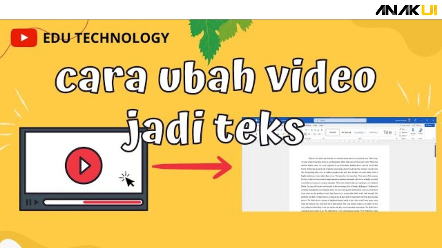 Cara Mengubah Video YouTube Menjadi Teks - Anak UI